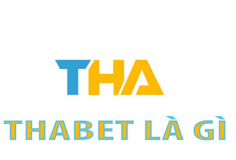 THABET LÀ GÌ