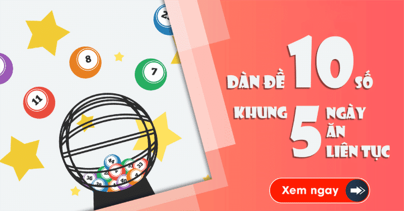 Dàn đề 10 số khung 5 ngày là gì?